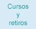 Cursos y retiros